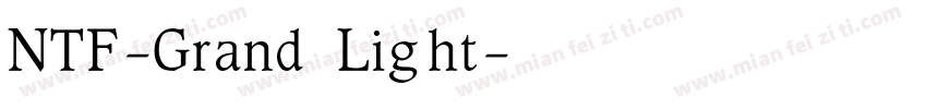 NTF-Grand Light字体转换